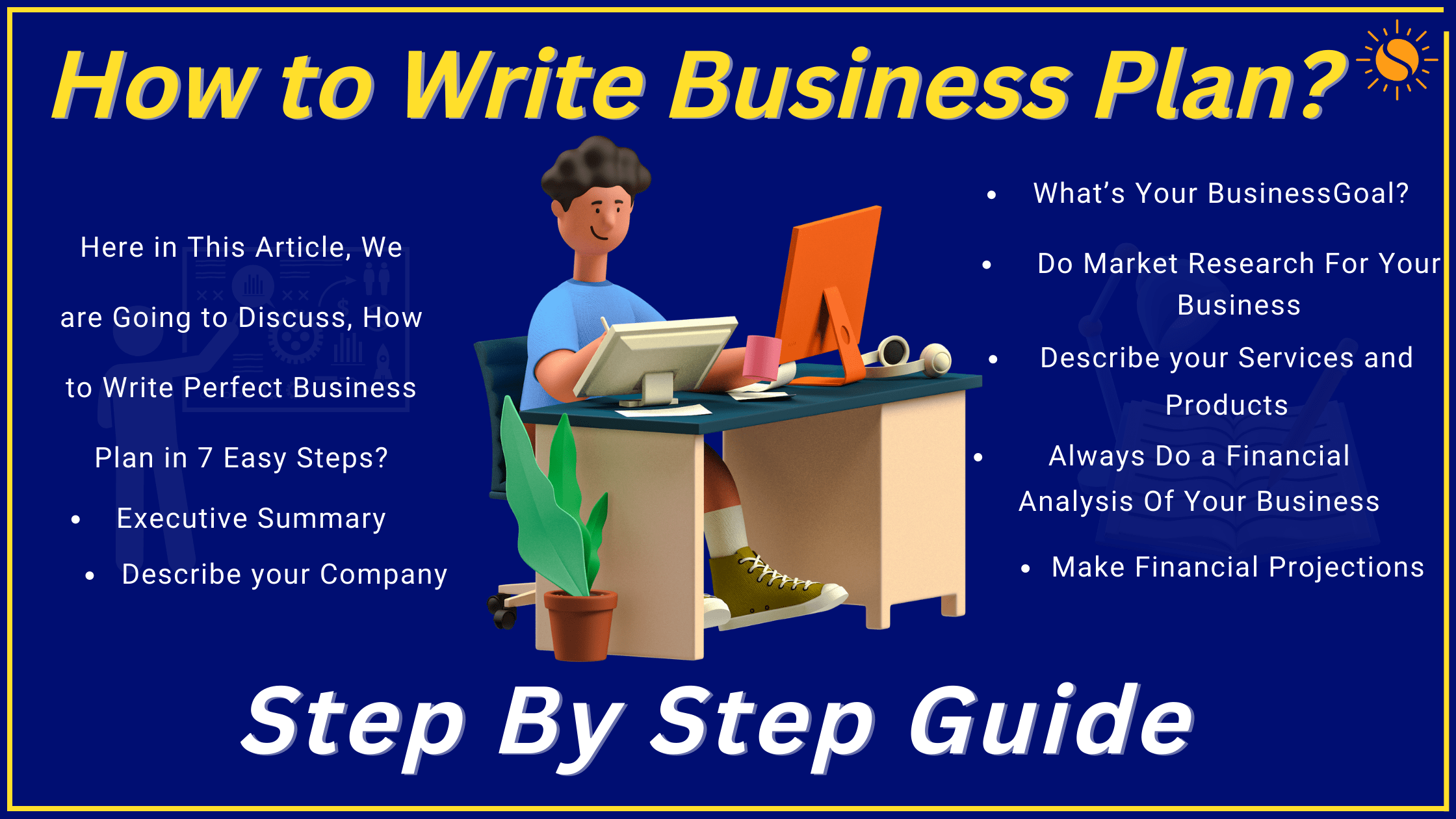 How to Write Perfect Business Plan in 7 Easy Steps