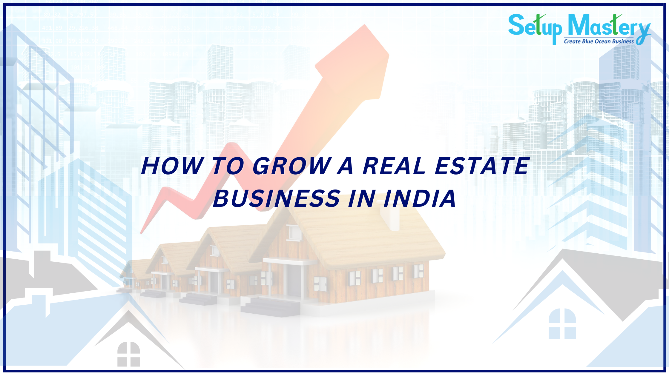 Grow Real Estate Business