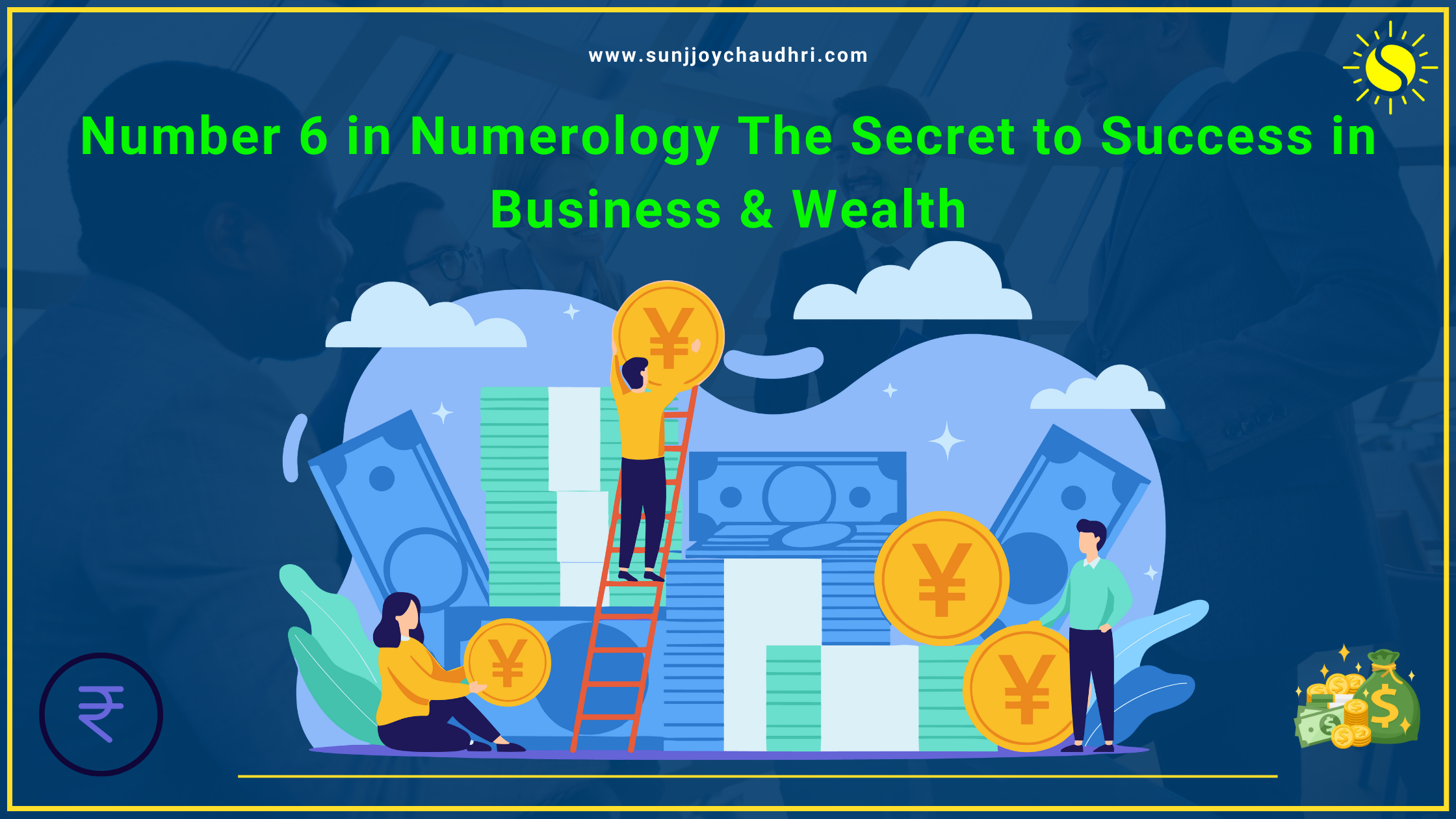 Number 6 in Numerology: The Secret to Success in Business & Wealth with financial growth illustrations