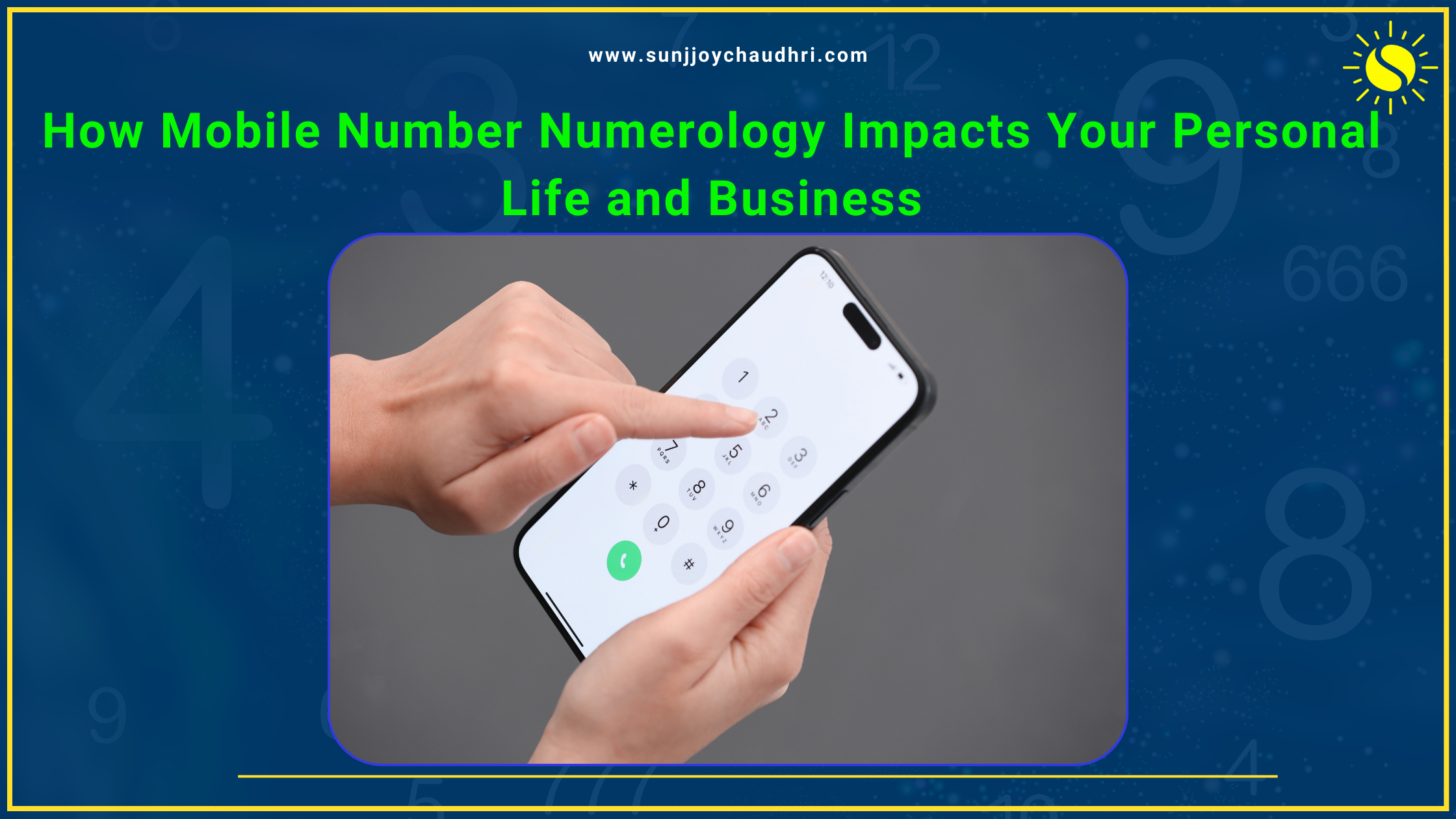 How Mobile Number Numerology Impacts Your Personal Life and Business