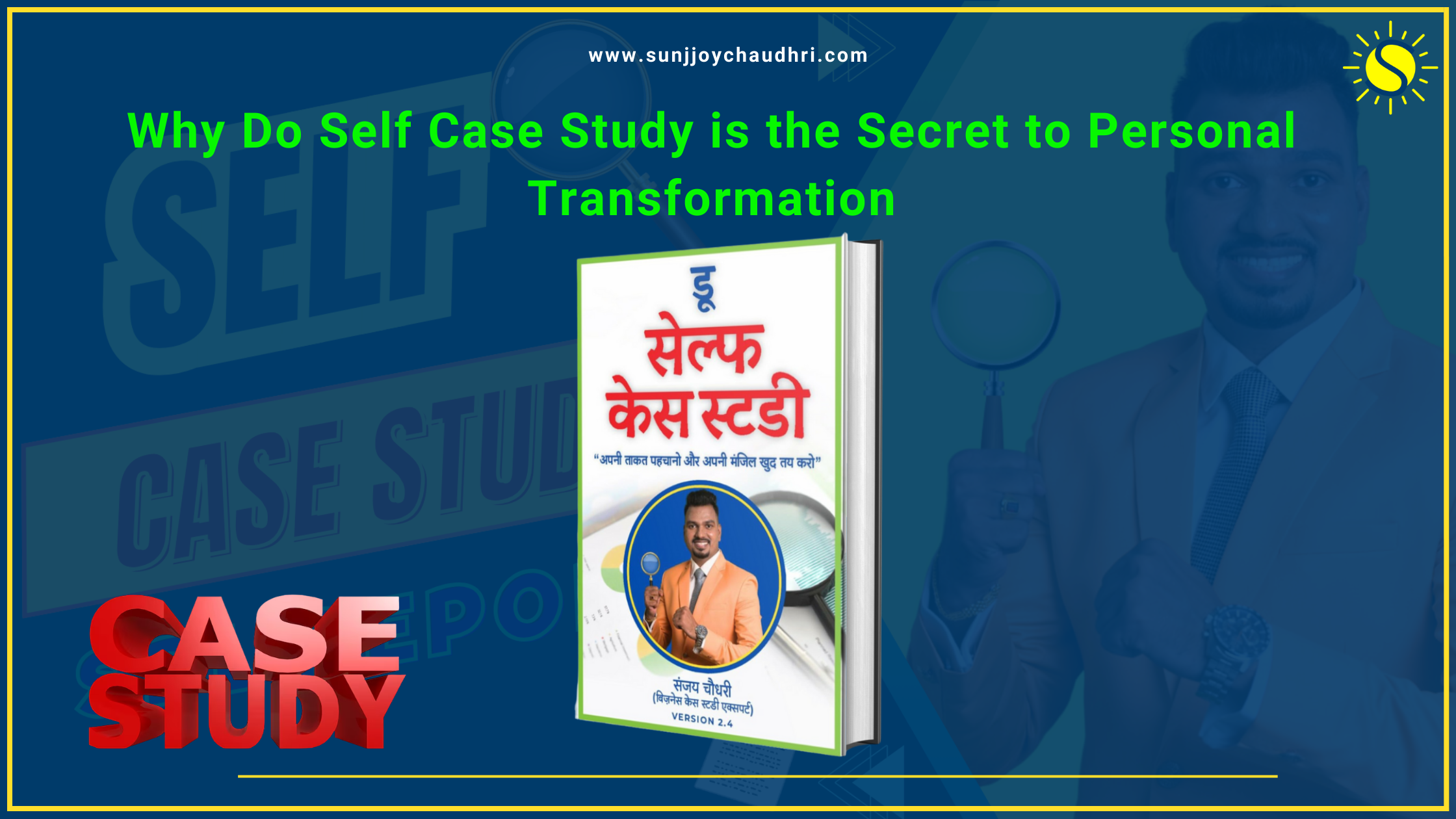 Why Do Self Case Study is the Secret to Personal Transformation